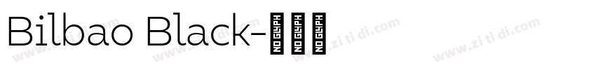 Bilbao Black字体转换